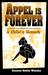 Appel is Forever: A Child's Memoir