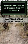 Mixed Blessings & Other Short Stories
