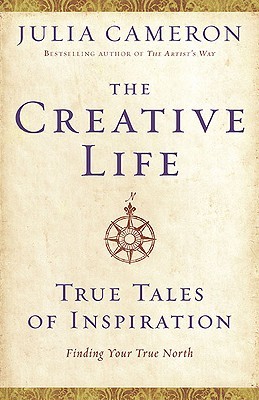 The Creative Life: True Tales of Inspiration
