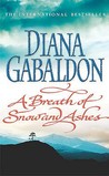 A Breath of Snow and Ashes (Outlander, #6)