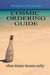 Cosmic Ordering Guide