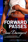 Forward Passes (Seattle Lumberjacks, #2) Forward Passes (Seattle Lumberjacks, #2)