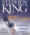 Sorry, Right Number, and Other Stories by Stephen King Sorry, Right Number, and Other Stories by Stephen King