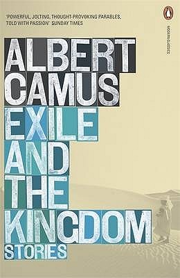 Exile and the Kingdom by Albert Camus