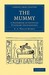 The Mummy: A Handbook of Egyptian Funerary Archaeology (Paperback)
