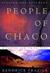 People of Chaco: A Canyon a...
