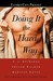 Doing It the Hard Way by T.J. Michaels Doing It the Hard Way by T.J. Michaels