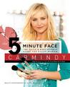 The 5-Minute Face by Carmindy The 5-Minute Face by Carmindy