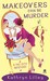 Makeovers Can Be Murder (A Fat City Mystery, #3)