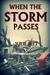 When the Storm Passes (Paperback)