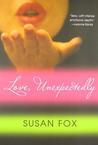Love, Unexpectedly by Susan  Fox