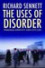 The Uses Of Disorder: Personal Identity And City Life