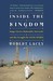 Inside the Kingdom: Kings, Clerics, Modernists, Terrorists, and the Struggle for Saudi Arabia (Paperback)