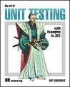 The Art of Unit Testing: With Examples in .NET