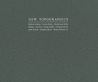New Topographics by Britt Salvesen