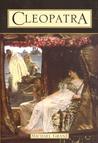 Cleopatra by Michael Grant Cleopatra by Michael Grant