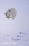 Third Wish Wasted