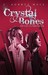 Crystal Bones (The Faelin C...