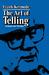 Art of Telling: Essays on F...