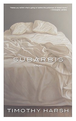 Subarbis Timothy J Harsh Subarbis Timothy J Harsh