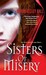 Sisters of Misery (Sisters of Misery, #1)
