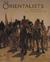 The Orientalists by Kristian Davies The Orientalists by Kristian Davies