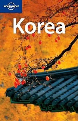 Korea (Lonely Planet Country Guide)
