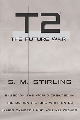 T2 by S.M. Stirling