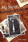 My Story Betty Myers My Story Betty Myers