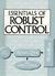 Essentials of Robust Control