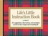 Life's Little Instruction Book by H. Jackson Brown Jr. Life's Little Instruction Book by H. Jackson Brown Jr.