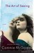 The Art of Seeing: A Novel