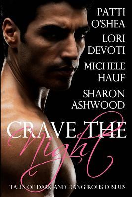 Crave the Night by Michele Hauf Crave the Night by Michele Hauf