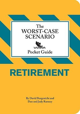 The Worst-Case Scenario Pocket Guide: Retirement