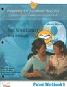 Fun With Letters And Sounds (Parenting For Academic Success: A Curriculum For Families Learning English: Parent Workbook) Fun With Letters And Sounds (Parenting For Academic Success: A Curriculum For Families Learning English: Parent Workbook)