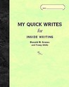 My Quick Writes: For Inside Writing