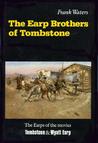 The Earp Brothers of Tombstone: The Story of Mrs. Virgil Earp The Earp Brothers of Tombstone: The Story of Mrs. Virgil Earp