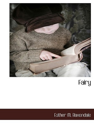 Fairy Esther M. Baxendale Fairy Esther M. Baxendale