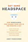 Get Some Headspace by Andy Puddicombe