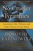 No Crueler Tyrannies: Accusation, False Witness, and Other Terrors of Our Times