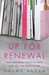 Up For Renewal by Cathy Alter