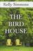 The Bird House (Hardcover)