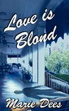 Love is Blond (Cassadaga Mysteries #2) Love is Blond (Cassadaga Mysteries #2)