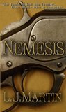 Nemesis by L.J. Martin Nemesis by L.J. Martin
