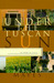 Under the Tuscan Sun: At Home in Italy (Hardcover)