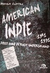 American Indie 1981-1991
