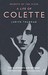 Secrets of the Flesh: A Life of Colette (Paperback)