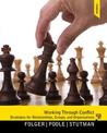 Working Through Conflict: Strategies for Relationships, Groups, and Orgainzations Working Through Conflict: Strategies for Relationships, Groups, and Orgainzations