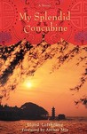 My Splendid Concubine My Splendid Concubine
