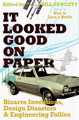 It Looked Good on Paper by Bill Fawcett